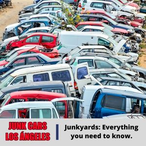 Junkyards: Everything you need to know.